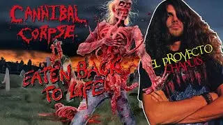 EATEN BACK TO LIFE | The bloodiest debut in Death Metal | CANNIBAL CORPSE