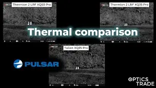 Comparison of Pulsar Thermion 2 LRF XQ35 Pro, XQ50 Pro & Talion XQ35 Pro | Optics Trade In the Field