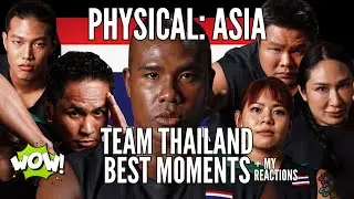 &lsquo;Physical: Asia&rsquo; TEAM THAILAND&rsquo;S BEST MOMENTS  🇹🇭 | ATHLETE REACTS