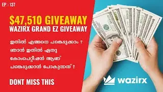 Wazirx Grand EZ Giveaway Details Malayalam | Wazirx $47,000 Giveaway Malayalam | Wazirx EZ Trading