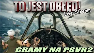 Czy Aces of Thunder to graficzny potwór? Sprawdzamy na PSVR2! - Live stream