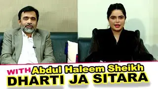 Dharti Ja Sitara : Host Azra Khan Guest: Secretary Transport Mr: Abdul Haleem Shaikh