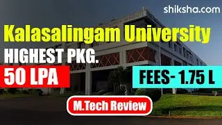 Kalasalingam Academy of Research and Education MTech Review