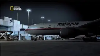 【HD 1080】-【FR】Air Crash - Vol MH 370 Malaysia Airlines [ National Geographic Channel ]