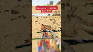 Rust voice chat is the best 😂😭