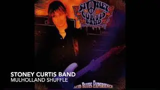 &ldquo;Mulholland Shuffle&rdquo; STONEY CURTIS BAND