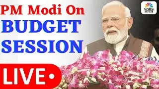 LIVE : PM Modi's remarks at beginning of the Budget Session of Parliament