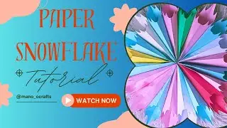 CRAFT WITH ME Paper Star / Big Snowflake with Color Paper/ Paper crafting