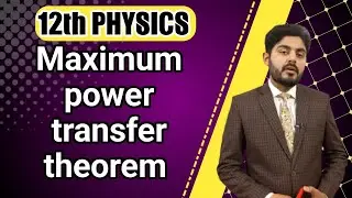 Maximum power transfer class 12 | Maximum power transfer in ac circuit class 12 | kpk board