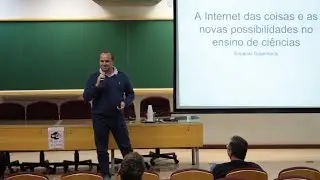 IMECC promove palestra sobre a internet das coisas no ensino de ci&ecirc;ncias