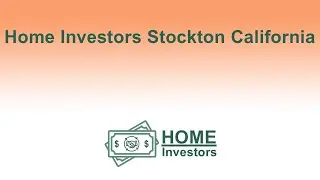 Home Investors Stockton California | 833-708-0999