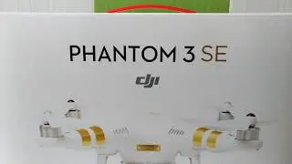 DJI PHANTOM 3 SE || UNBOXING & PRESENTATION