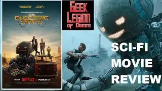 THE ELECTRIC STATE ( 2025 Chris Pratt ) Robot War Sci-Fi Movie Review