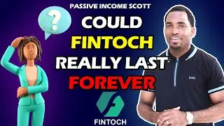 👉Could 𝐅𝐈𝐍𝐓𝐎𝐂𝐇 𝐑𝐄𝐀𝐋𝐋𝐘 Last 𝐅𝐎𝐑𝐄𝐕𝐄𝐑 - Passive Income Scott