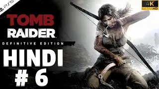 Tomb Raider Part 6 | Hindi Gameplay Walkthrough | Roth ki Death aur Island ka Curse!