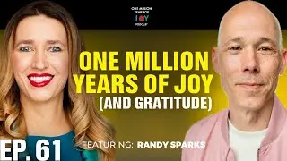 61. Randy Sparks on the Power of Gratitude | Exclusive Interview with Dr. Andreea Vanacker