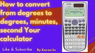How to convert from degrees to degrees, minutes, second in our calculator ( part_4)