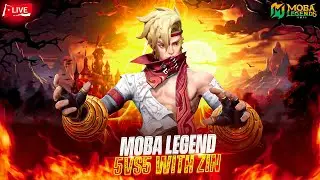 Moba Legend 5Vs5 Playing With Zin Live 15  #mobalegends5v5