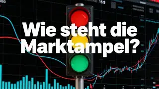 Update: Gr&uuml;nes Licht  - Was sagt die Marktampel?