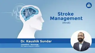 Effective Stroke Management | Dr. Kaushik Sundar