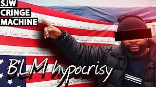 SJW Cringe Compilation #27 BLM hypocrisy and SJW Owned