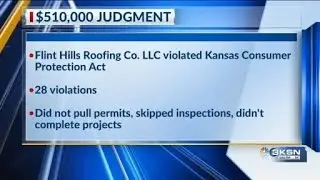 Kansas roofing company ordered to pay $510K for deceptive acts, DA says