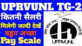 UPRVUNL TG2 SAILARY||UPRVUNL TG2 SAILARY NEW JOINING 2020||UPRVUNL TG2  सैलरी नई जॉइनिंग|TG2 SAILARY