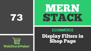 [73] Display Filters in Shop Page - Ecommerce Tutorial using MERN Stack