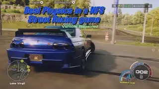NFS Unbound has the Most realistic physics so far