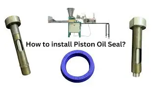 Agarbatti Machine Spare Parts : How to install Piston Oil Seal?