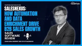 SalesNexus: How Automation and Data Enrichment Drive B2B Sales Growth