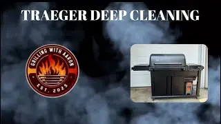 Traeger Deep Cleaning 