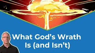 How We Are Living Under God&rsquo;s Wrath | See Like Jesus #8