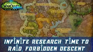 Infinite Research: Time to Raid, Forbidden Descent | Forbidden Descent | Legion Remix