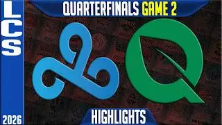C9 vs FLY Highlights Game 2 | LCS Quarterfinals 2026 Playoffs | Cloud9 vs FlyQuest G2