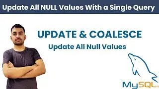 How to Update null values In MySQL