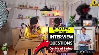 Entry Level Sales Representative Interview Questions and Answers | How To Answer Sales Rep Interview