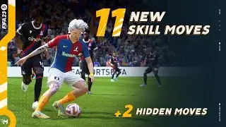 FIFA 23 | 11 New Skill Moves & 2 Hidden Moves