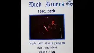 Dick Rivers -  Whole lotta shakin' goin' on & Twist and shout.   ( B.B. le 17/11/21 ).