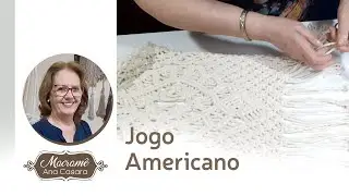 Jogo Americano - Macramê Ana Casara