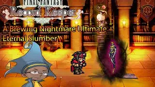 Final Fantasy Record Keeper &brvbar;FFRK&brvbar;  Event: A Brewing Nightmare Ultimate +