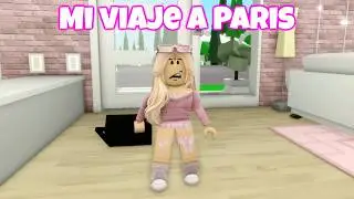 Mi viaje a Paris | Historia de Roblox
