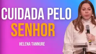 Helena Tannure | SINTA-SE AMADA POR DEUS