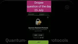 Dropee question of the day 25 july | Dropee question of the day@CryptoTechSunil