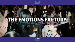 URBAN BEAT VALENCIA | THE EMOTIONS FACTORY 13 | KEYDANCE 2024-25