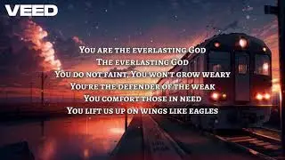 Everlasting God - Shane and Shane Lyrics