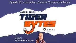Episode 26: Inside Auburn Online: A Vision for the Future