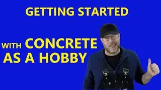 How To Start Working With Concrete As A Hobby