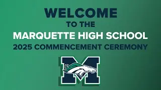 Marquette High School 2025 Graduation