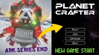 Ark series end ||  New game start